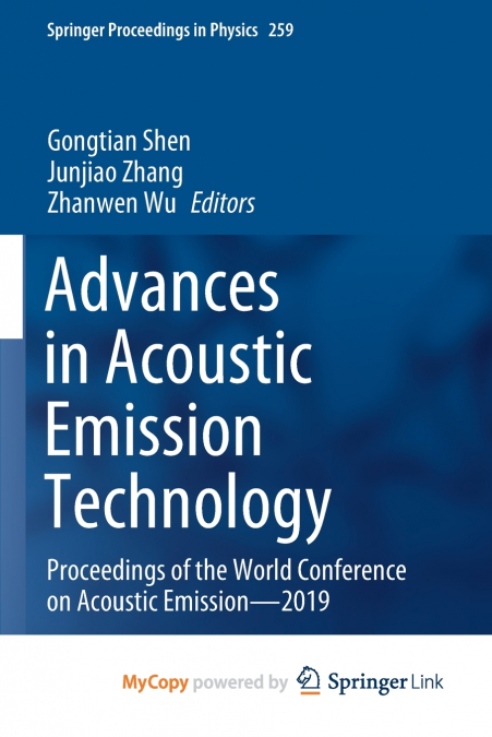 Advances in Acoustic Emission Technology