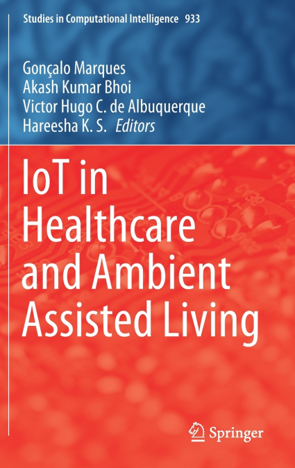 IoT in Healthcare and Ambient Assisted Living