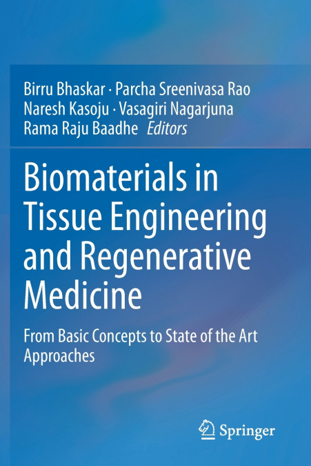 Biomaterials in Tissue Engineering and Regenerative Medicine