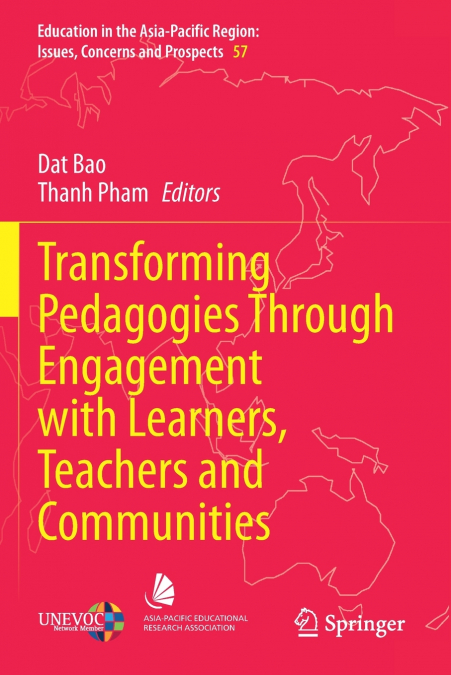 Transforming Pedagogies Through Engagement with Learners, Teachers and Communities
