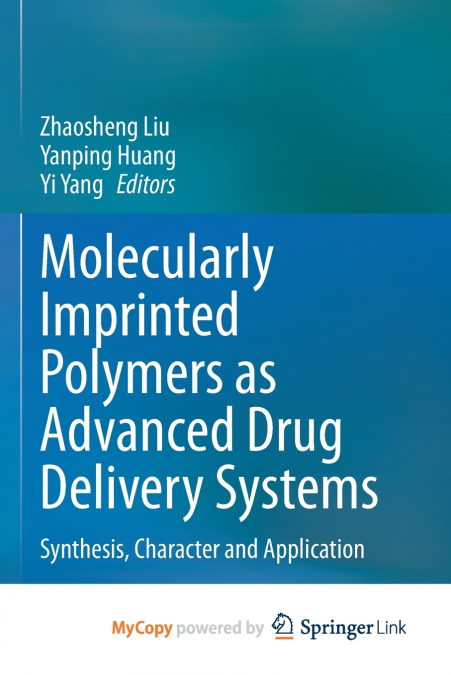 Molecularly Imprinted Polymers as Advanced Drug Delivery Systems