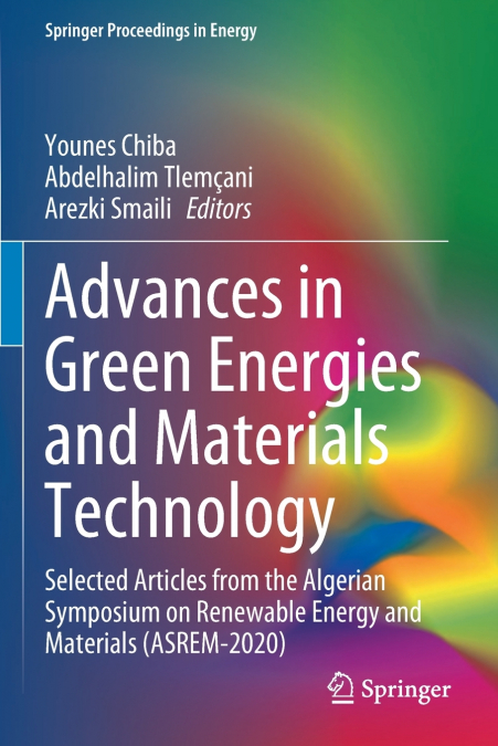 Advances in Green Energies and Materials Technology