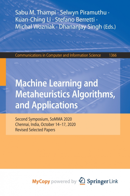 Machine Learning and Metaheuristics Algorithms, and Applications