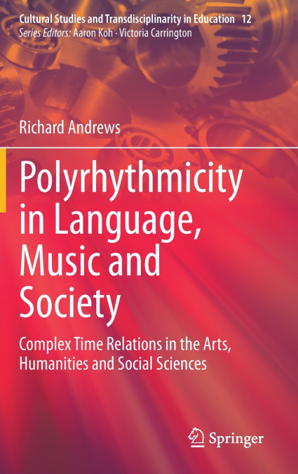 Polyrhythmicity in Language, Music and Society