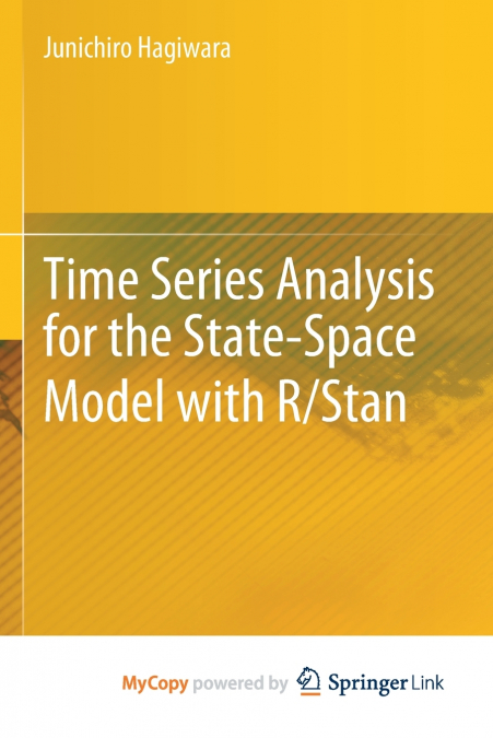 Time Series Analysis for the State-Space Model with R/Stan