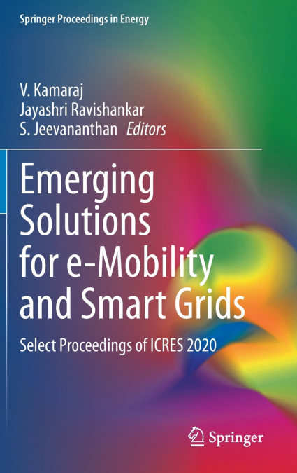 Emerging Solutions for e-Mobility and Smart Grids