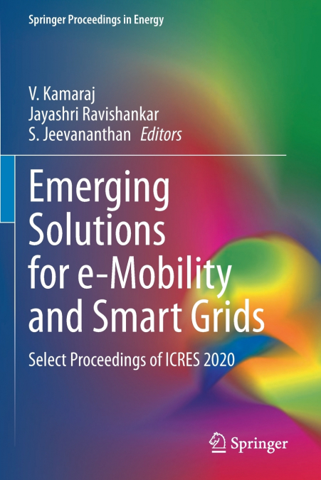 Emerging Solutions for e-Mobility and Smart Grids