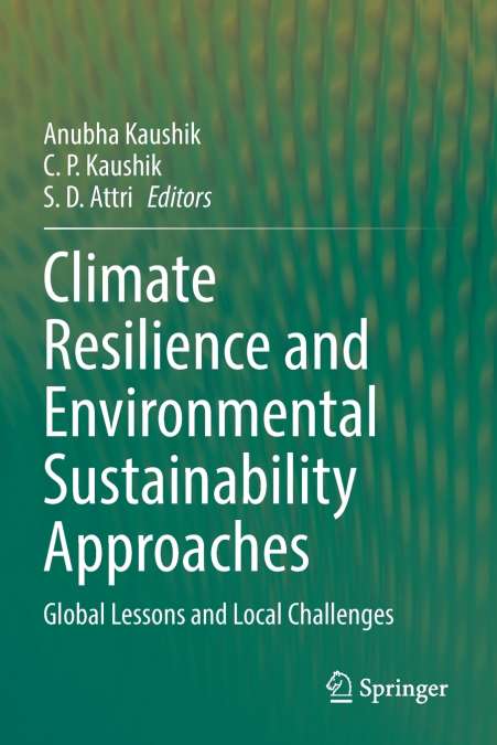 Climate Resilience and Environmental Sustainability Approaches