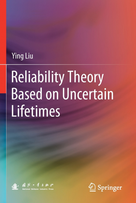 Reliability Theory Based on Uncertain Lifetimes