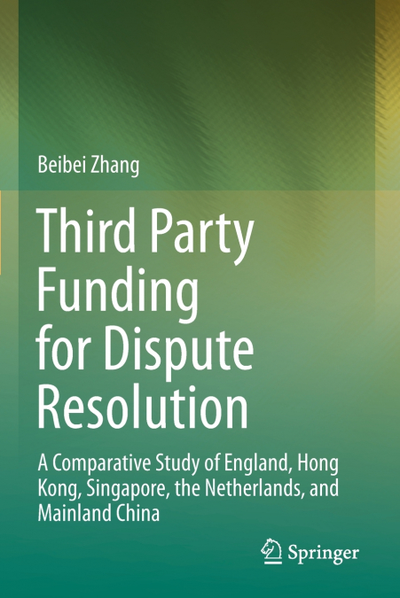 Third Party Funding for Dispute Resolution