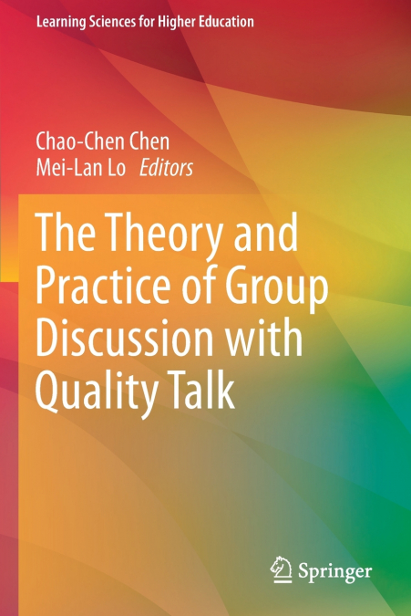 The Theory and Practice of Group Discussion with Quality Talk