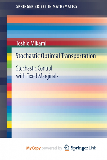 Stochastic Optimal Transportation