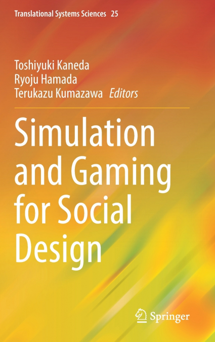 Simulation and Gaming for Social Design