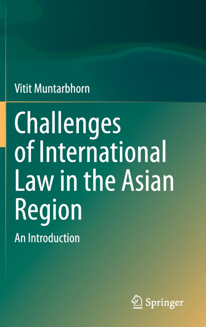 Challenges of International Law in the Asian Region