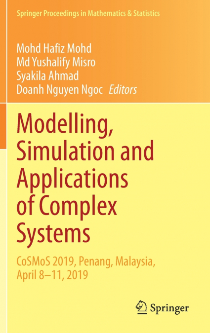 Modelling, Simulation and Applications of Complex Systems