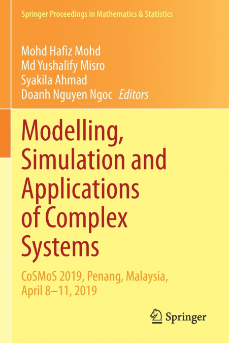 Modelling, Simulation and Applications of Complex Systems