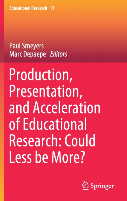 Production, Presentation, and Acceleration of Educational Research