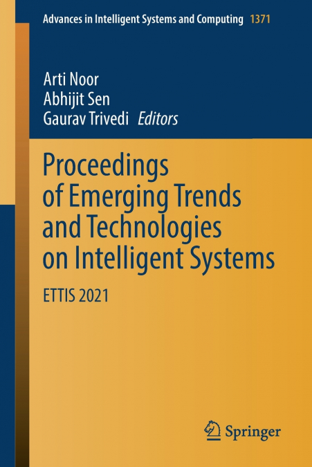 Proceedings of Emerging Trends and Technologies on Intelligent Systems