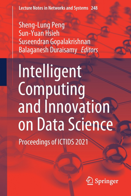 Intelligent Computing and Innovation on Data Science
