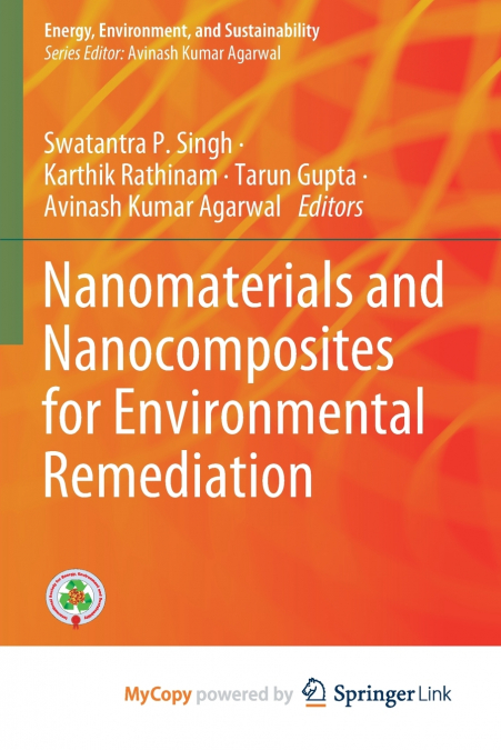 Nanomaterials and Nanocomposites for Environmental Remediation
