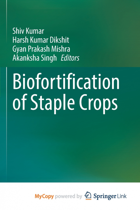 Biofortification of Staple Crops