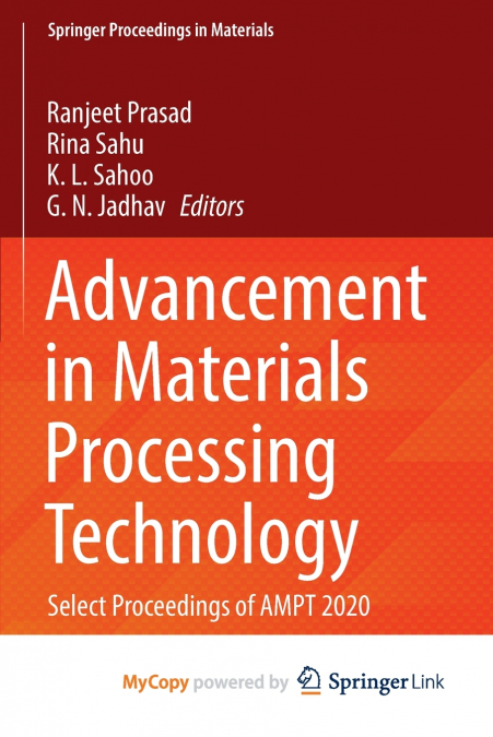 Advancement in Materials Processing Technology