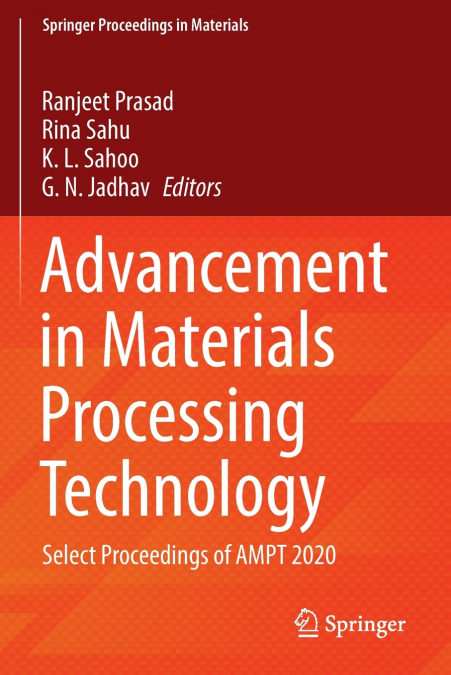 Advancement in Materials Processing Technology