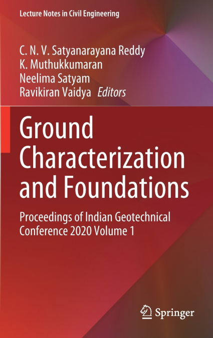 Ground Characterization and Foundations