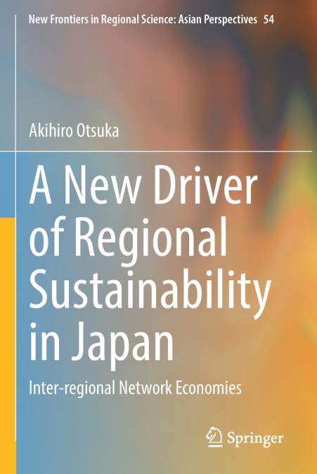 A New Driver of Regional Sustainability in Japan