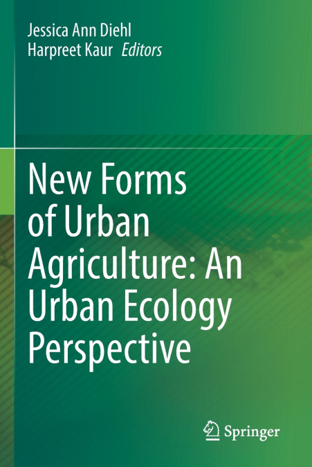 New Forms of Urban Agriculture