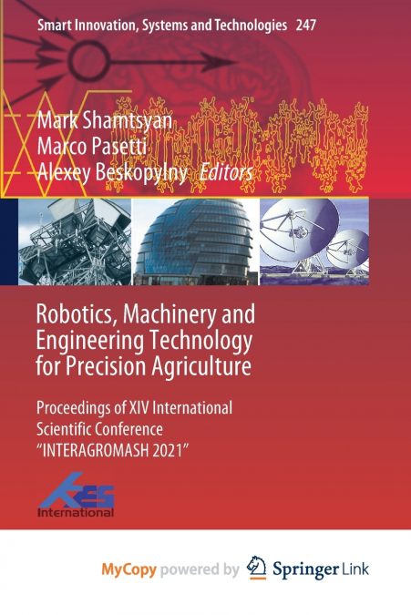 Robotics, Machinery and Engineering Technology for Precision Agriculture