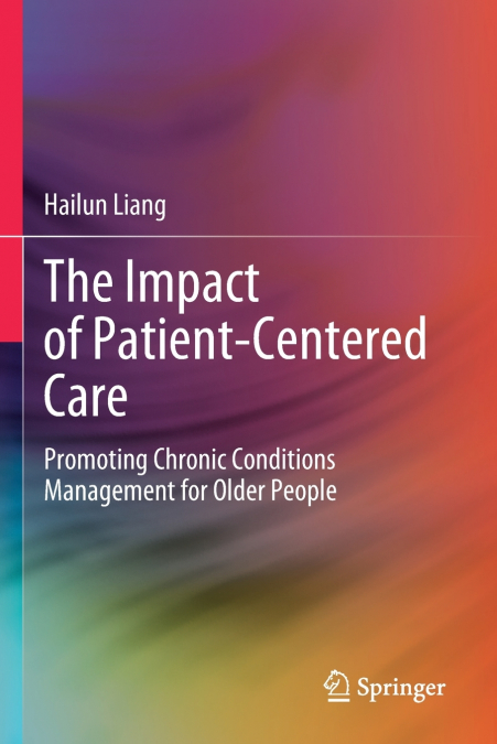 The Impact of Patient-Centered Care