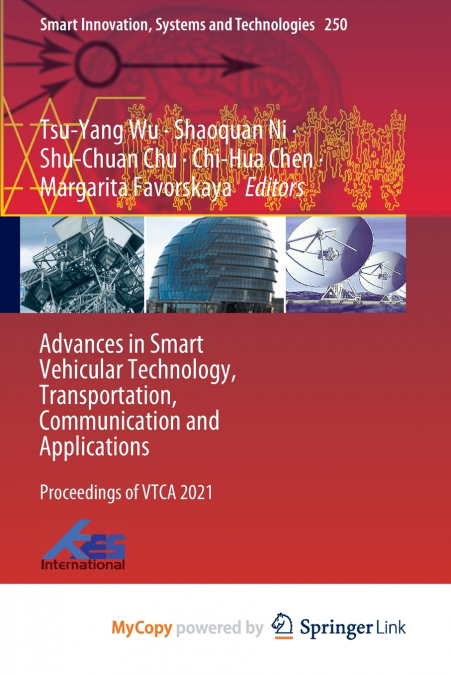 Advances in Smart Vehicular Technology, Transportation, Communication and Applications
