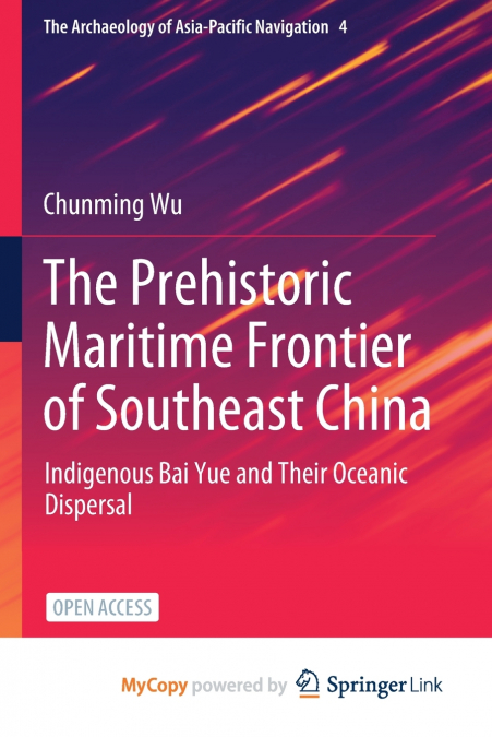 The Prehistoric Maritime Frontier of Southeast China