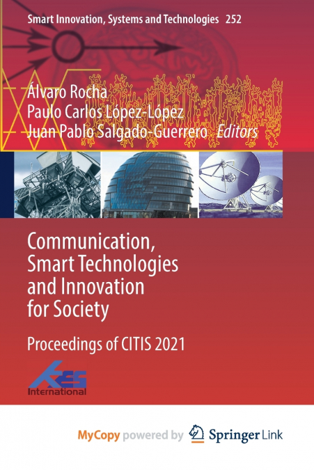 Communication, Smart Technologies and Innovation for Society