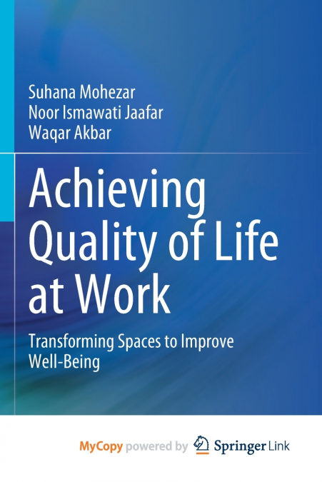 Achieving Quality of Life at Work