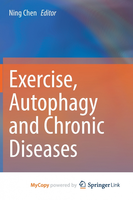 Exercise, Autophagy and Chronic Diseases