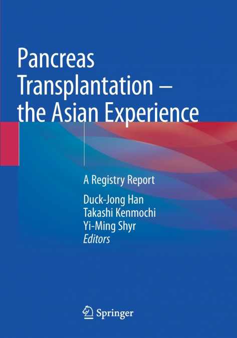 Pancreas Transplantation - the Asian Experience