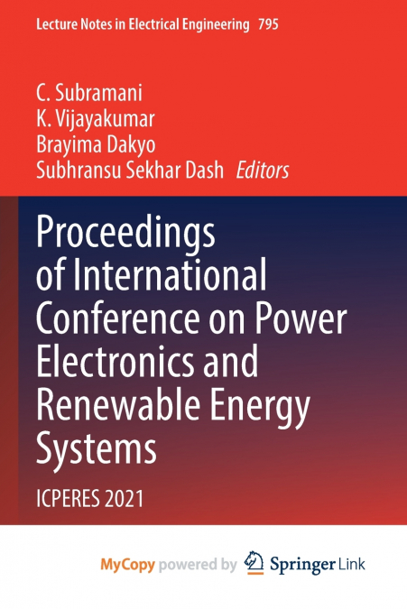 Proceedings of International Conference on Power Electronics and Renewable Energy Systems