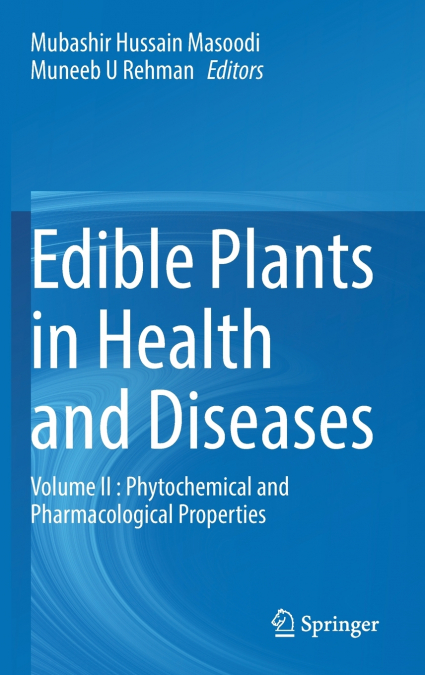 Edible Plants in Health and Diseases