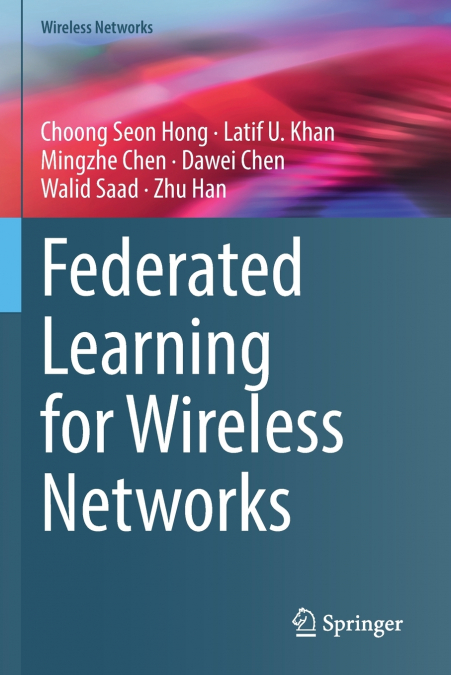 Federated Learning for Wireless Networks