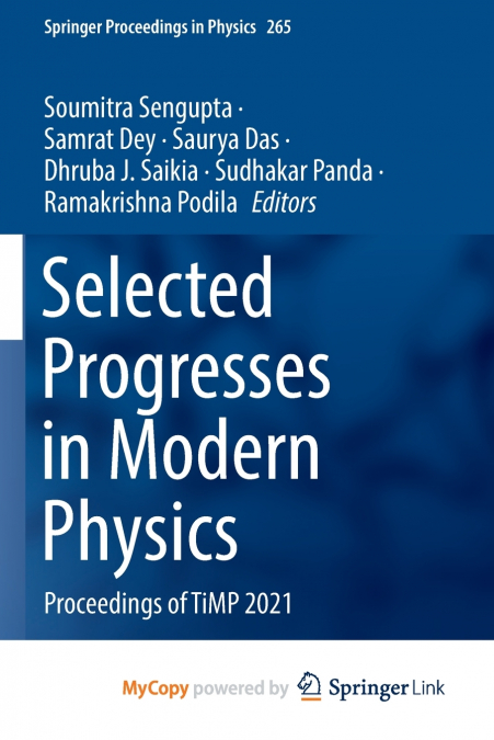 Selected Progresses in Modern Physics