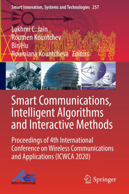 Smart Communications, Intelligent Algorithms and Interactive Methods