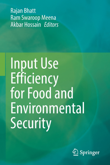 Input Use Efficiency for Food and Environmental Security