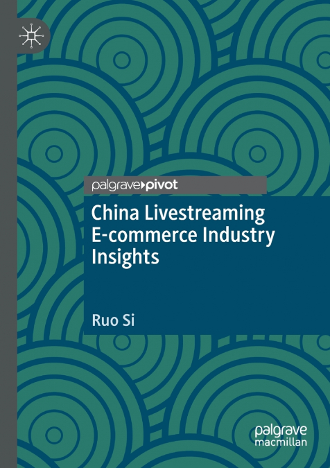 China Livestreaming E-commerce Industry Insights