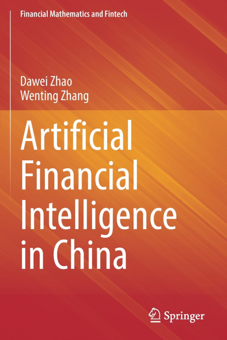 Artificial Financial Intelligence in China