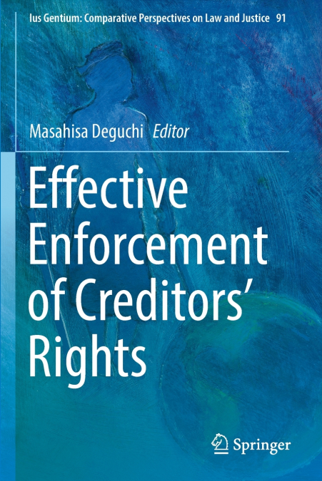Effective Enforcement of Creditors’ Rights
