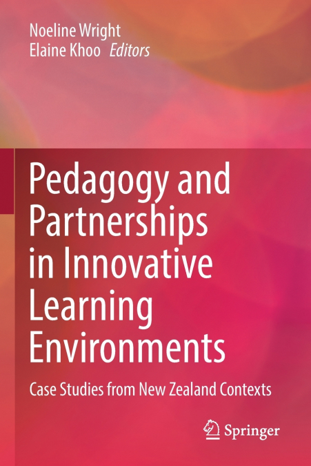 Pedagogy and Partnerships in Innovative Learning Environments