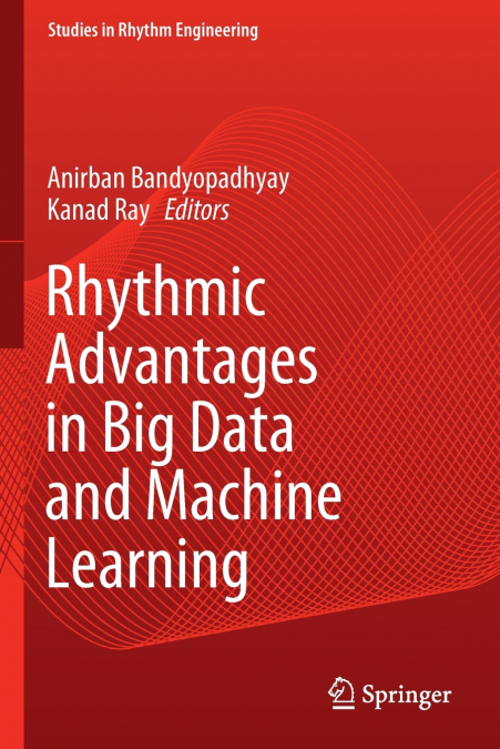 Rhythmic Advantages in Big Data and Machine Learning