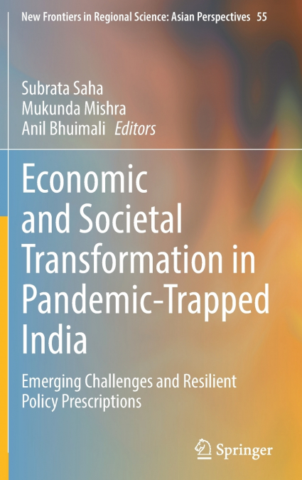 Economic and Societal Transformation in Pandemic-Trapped India